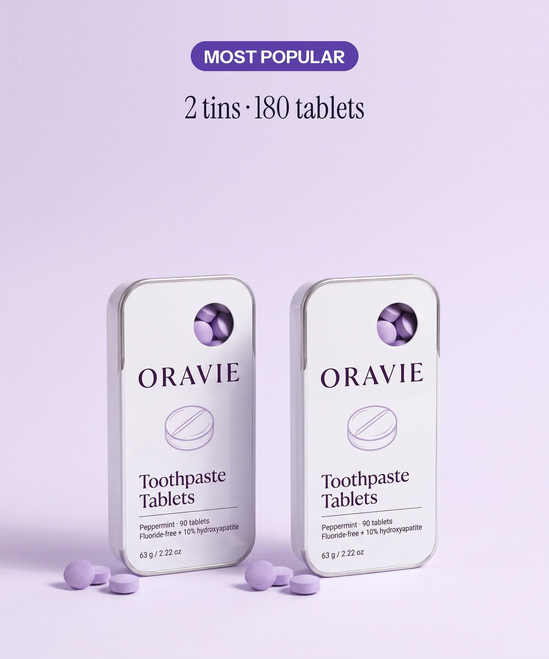 Two ORAVIE Toothpaste Tablets tins, 180 tablets: most popular